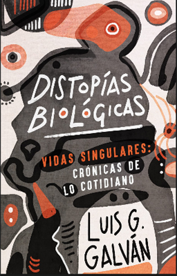 Vidas singulares. Crónica de lo cotidiano
